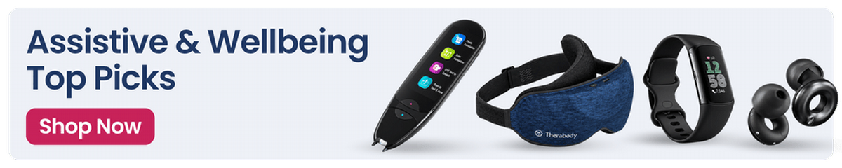 Assistive and Wellbeing Top Picks