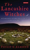The Lancashire Witches: A Chronicle of Sorcery and Death on Pendle Hill (ePub eBook)
