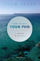How to Get Your PhD: A Handbook for the Journey