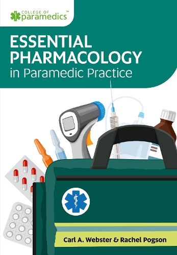 Essential Pharmacology in Paramedic Practice