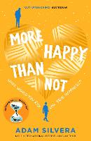  More Happy Than Not: The much-loved hit from the author of No.1 bestselling blockbuster THEY BOTH...